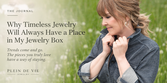 Why I love the look of classic and timeless designs in jewelry