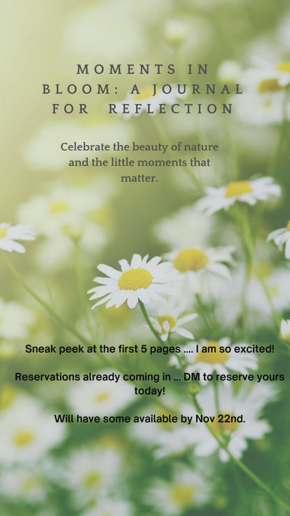 Moments in Bloom: A Journal for Reflection